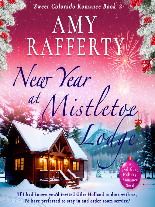 Title details for New Year at Mistletoe Lodge by Amy Rafferty - Wait list